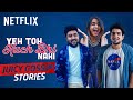 Juicy Gossip Stories ft. Suhani, Pulkit and Samay | Netflix India