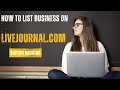 How to create a livejournalcom business listing local seo citations tutorials  superb ranking