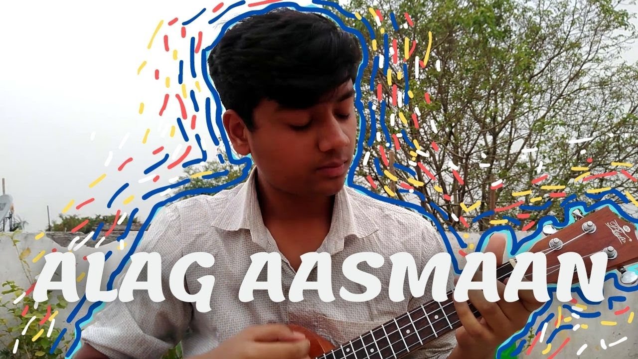 Alag Aasmaan anuv jain cover by Hitesh sharma on ukulele YouTube