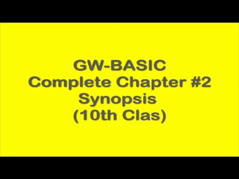 Chapter # 2 GW BASIC (Synopsis)| Over view of chapte 2 gw basic 10th computer lectures in Urdu/Hindi