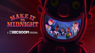 Make it to Midnight: A Rec Room Original | OFFICIAL REVEAL TRAILER screenshot 5