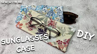DIY GLASSES CASE - EYEGLASSES/SUNGLASSES | SEW WITH ME