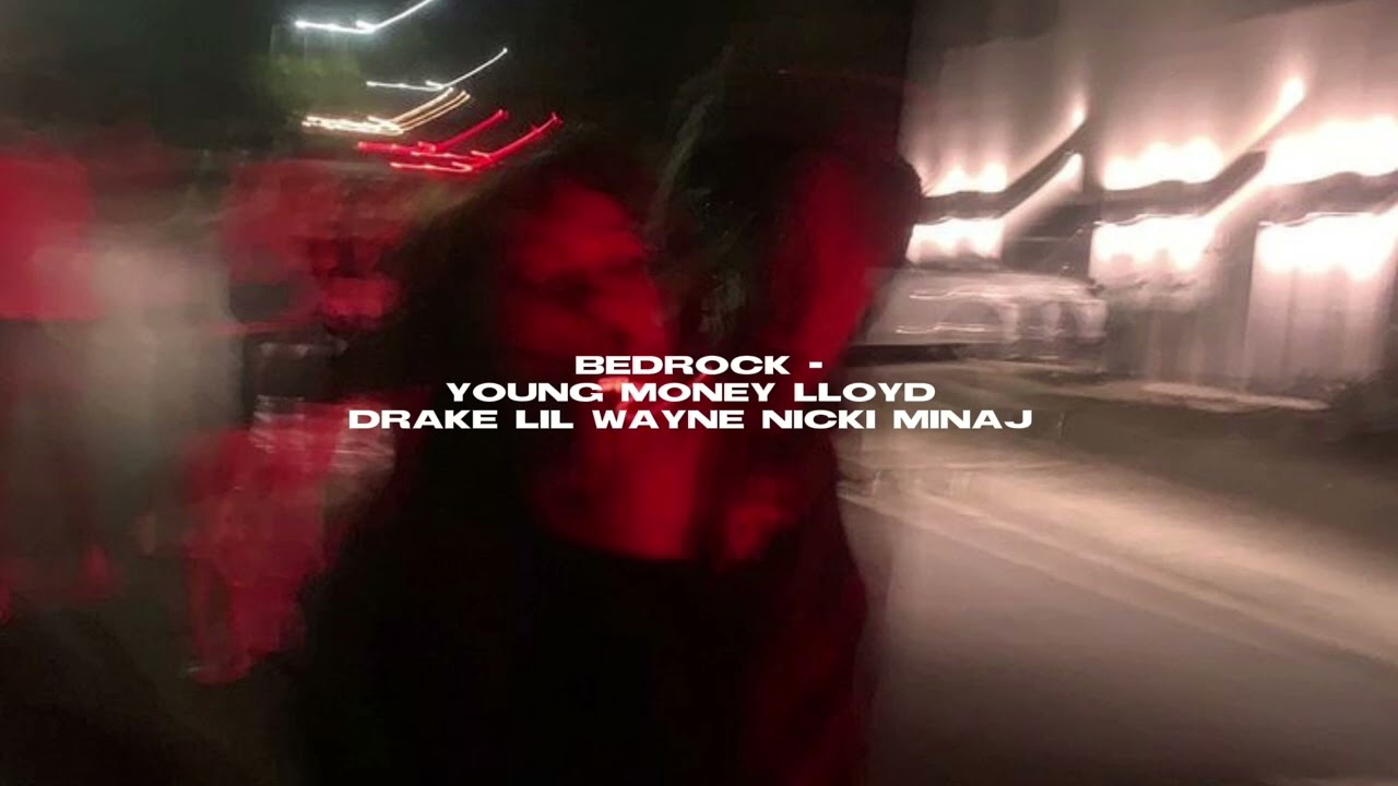 bed rock - young money [sped up]