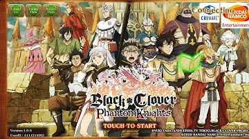 BLACK CLOVER PHANTOM KNIGHTS ANDROID/ iOS GAMEPLAY
