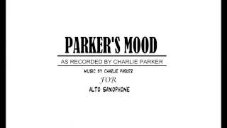Parker's Mood -- Charlie Parker Transcribed Solo And Play Along