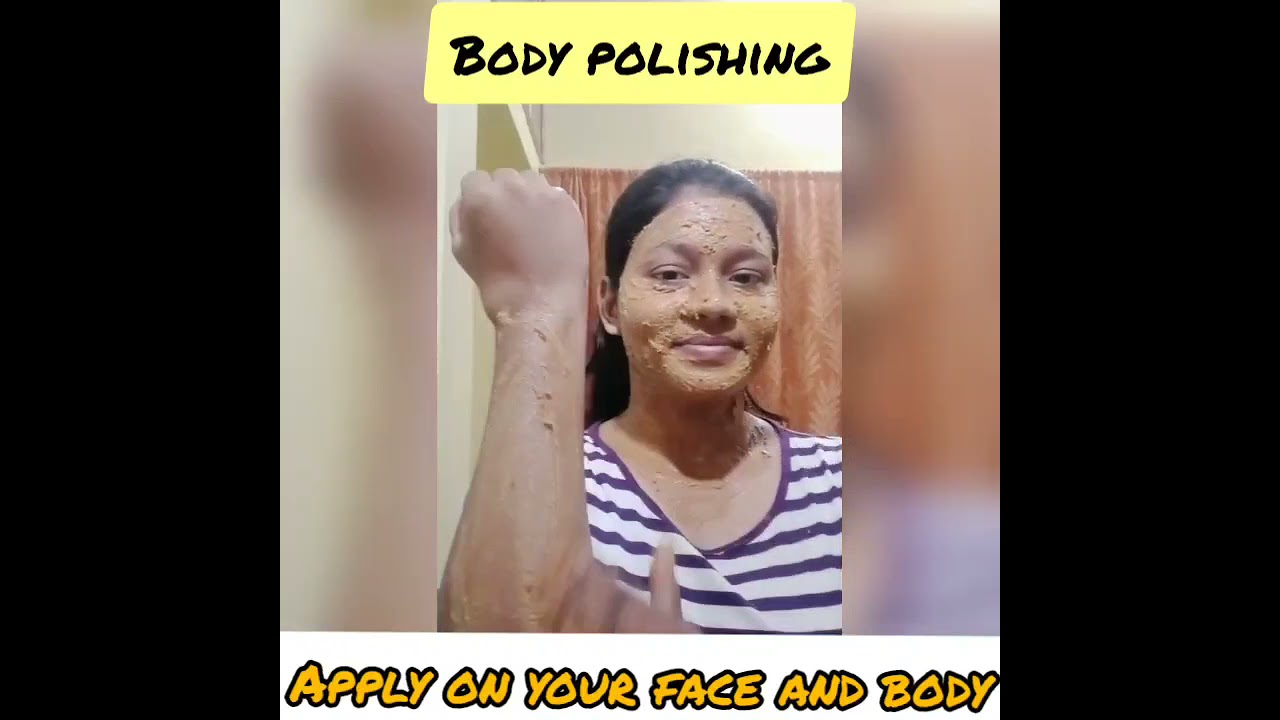 BODY POLISHING AT HOME REMDIES /AT HOME JUST 4 INGREDIENTS BODY