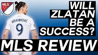 Zlatan Ibrahimovic in the MLS: Will He Be A SUCCESS? - (Week 4, MLS 2018) - The MLS Review screenshot 5