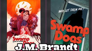 #scoutcomics J.M. Brandt is the co-creator of swamp dogs…