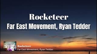 Lirik Terjemahan Rocketeer - Far East Movement, Ryan Tedder//here we go come with me