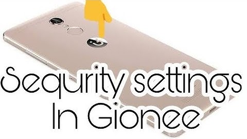 Gionee s6s security settings