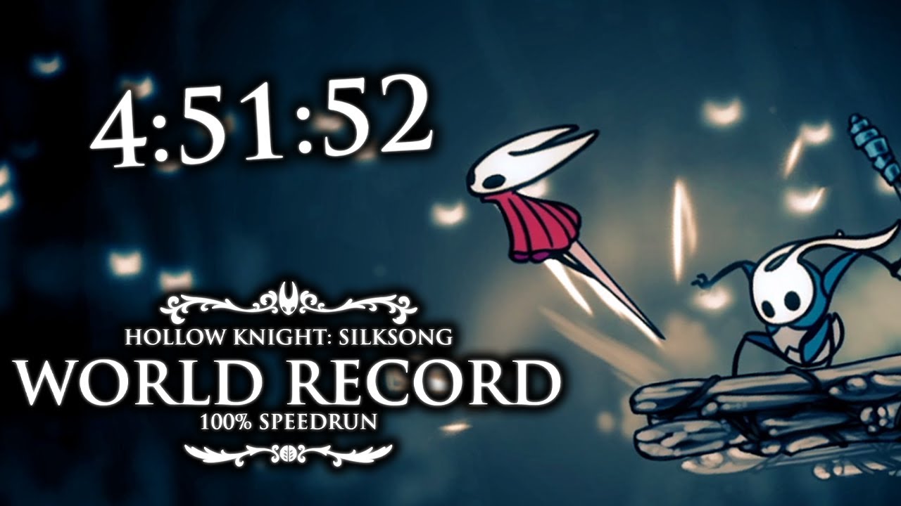 (former(World Record)) Silksong 100% in 4:51:52