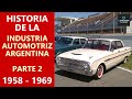 Historia De La Industria Automotriz Argentina   Parte 2 (1958   Década Del 60)