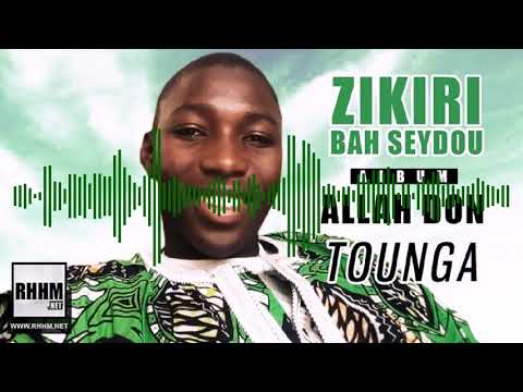 3. ZIKIRI BAH SEYDOU - TOUNGA - Album : ALLAH DON (2019)