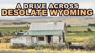 A Drive Across DESOLATE WYOMING  Cheyenne To Cody