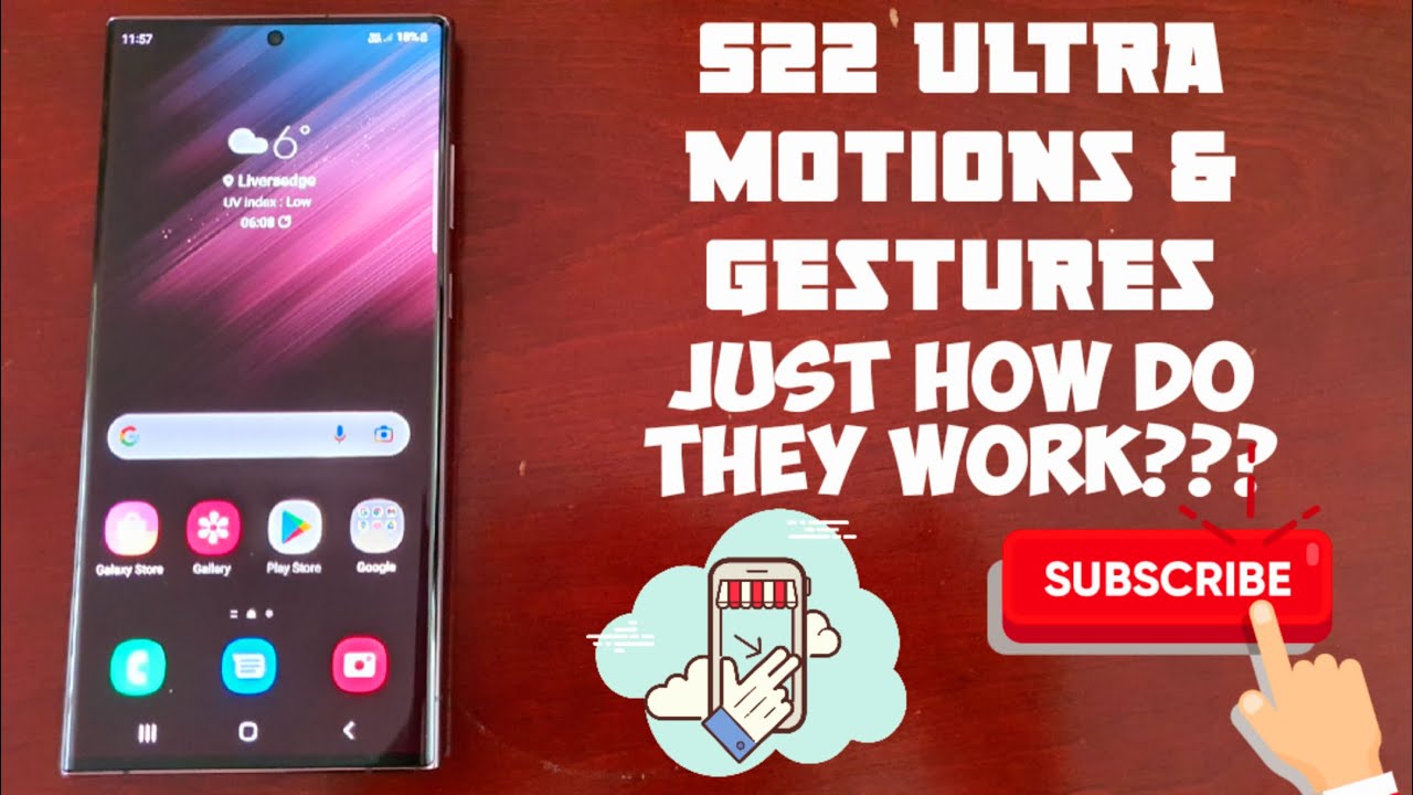 Samsung Galaxy S22 Ultra Motions & Gestures Just How Do They Work ...