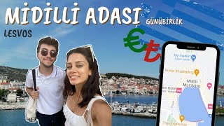 MİDİLLİ ADASI VLOG | Nasıl gittik, ne kadar harcadık? Dünya turumun ilk durağı günübirlik Midilli :)