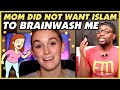 My Mom Did NOT Want Islam To Brainwash Me | Revert Story - REACTION
