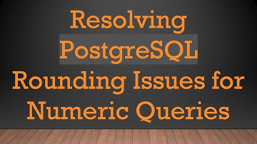 Resolving PostgreSQL Rounding Issues for Numeric Queries