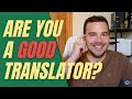 HOW TO BECOME A GOOD TRANSLATOR (Freelance Translator)