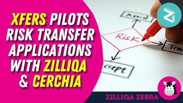 Xfers Pilots Risk Transfer Applications with Zilliqa & Cerchia - A Solid Actual Use Case
