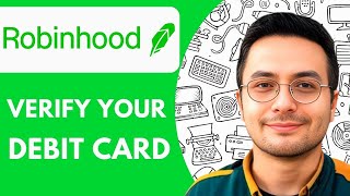 How To Verify Your Debit Card on Robinhood 2025 (Step by Step)