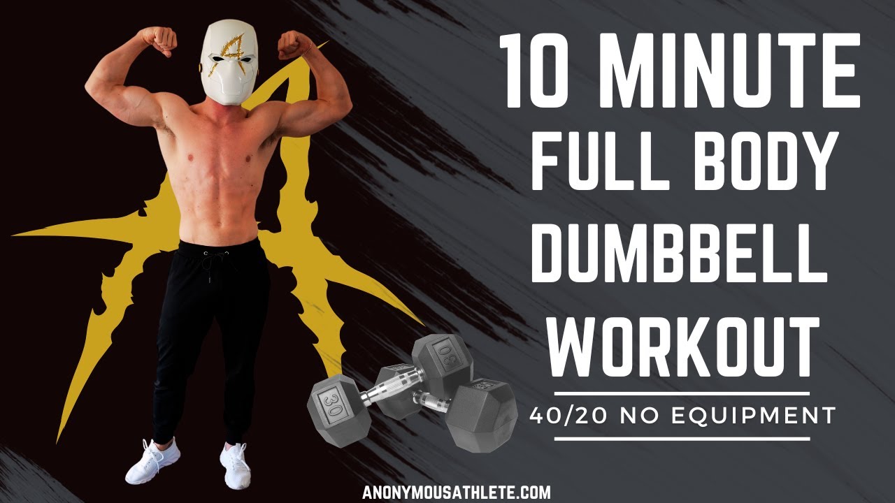 10 Minute Full Body Dumbbell Workout - YouTube