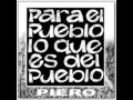 Piero - Para El Pueblo Lo Que es Del Pueblo (Full Album)