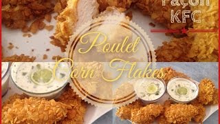 ✽Poulet Corn Flakes Façon KFC. ✽Poulet Corn Flakes Façon KFC.