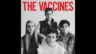 The Vaccines - I Wish I Was a Girl - Subtitulada al español