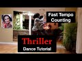 Michael Jackson - Thriller Dance Tutorial 4/5 (with Counting to Fast Tempo)