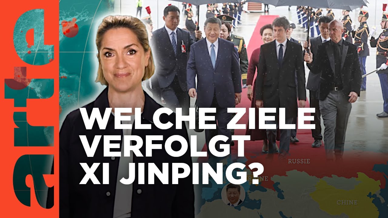 Xi auf Europa-Reise: Lässt sich die EU spalten? | Mit offenen Karten - Im Fokus | ARTE