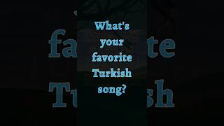Korkma Söyle (Nahide Babashlı) | What's your favorite Turkish song?