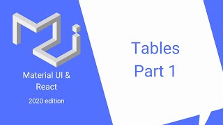 React & Material UI #13: Simple Tables (2020 edition)