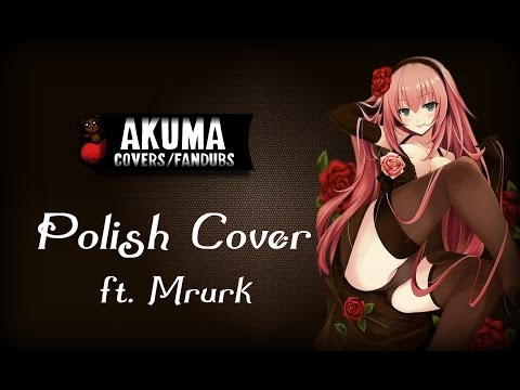 Cantarella (Polish Cover by Akuma ft.The Mrurk)