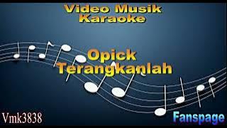 Opick Terangkanlah KARAOKE