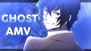 Ghost「AMV」| Osamu Dazai