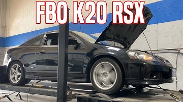 FBO K20 RSX Type S Dyno Tune