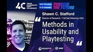 Methods in Usability and Playtesting / Shawn C. Stafford, Director of Research Full Sail University