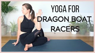 YOGA FOR DRAGON BOAT RACERS - Build Strength and Relieve Tightness from Upper Back, Shoulders & Core screenshot 3