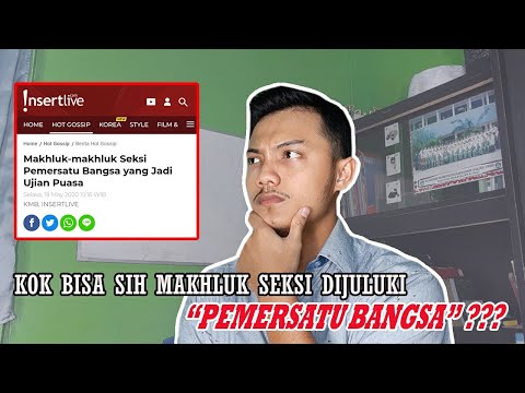 Viral istilah Pemersatu Bangsa Kok isinya cewek cewek ...