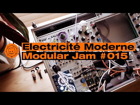 Electricité Moderne - Eurorack Modular Jam #015 - Halloween Edition