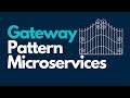 Gateway Pattern in Microservices | NodeJS Microservices