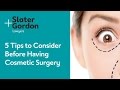 5 Tips to Consider Before Cosmetic Surgery