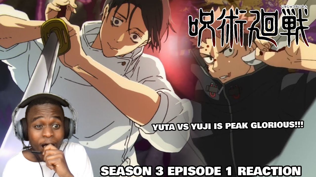 YUJI VS YUTA WAS PEAK🔥!!! | Jujutsu Kaisen Season 3 Episode 1 Reaction!!!
