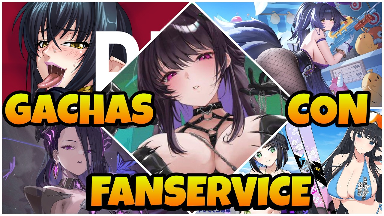 TOP Juegos GACHA F2P con Más FANSERVICE