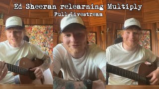 Ed Sheeran relearning Multiply on Instagram Live (May 20th) Full Livestream 💚