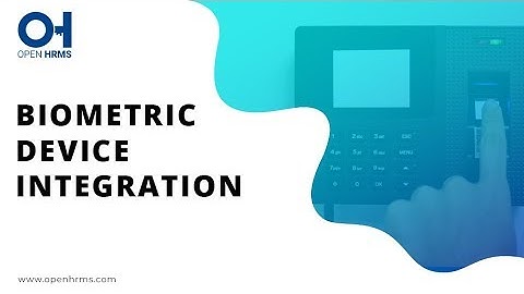 Open HRMS Biometric Device Integration - v11