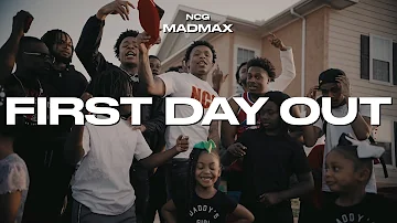 NCG MadMax - First Day Out (Official Music Video)