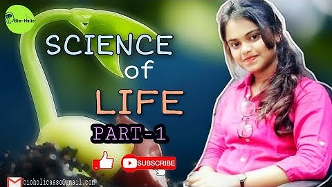 The Living World || Science of Life (Part-1) ||by Ankita Biswas