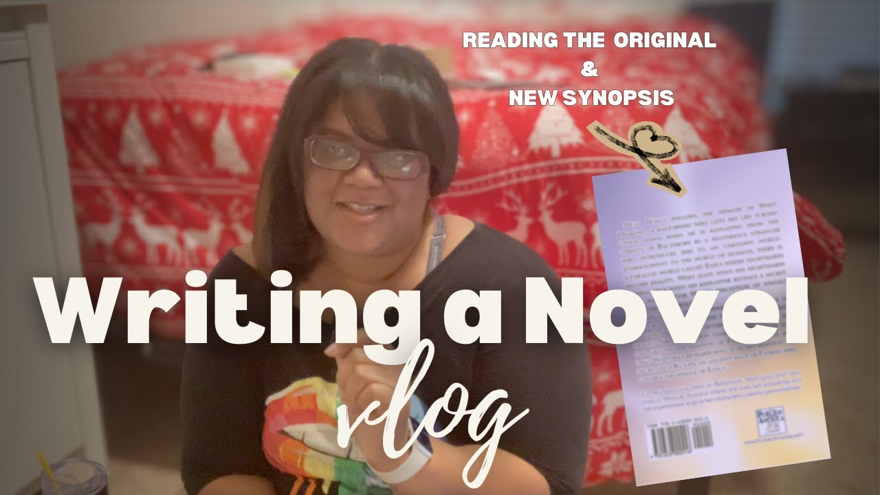 Writing a Novel Vlog: Reading the Original & New Synopsis | Project Pulled Wings